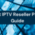 IPTV Premium 2023: The Future of Home Entertainment